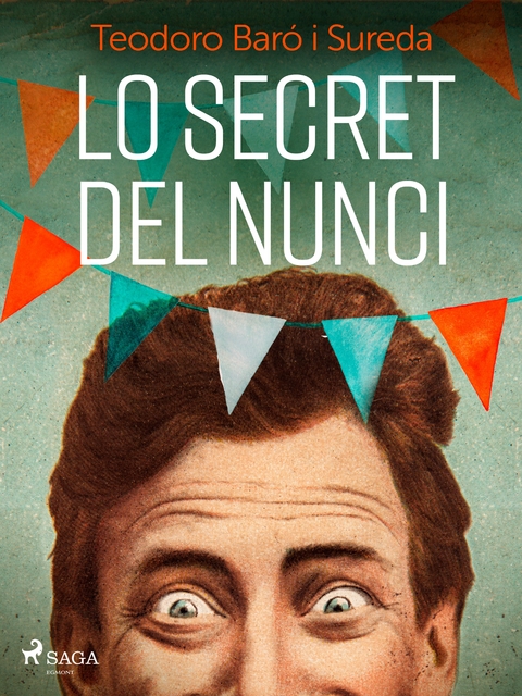 Lo secret del nunci - Teodoro Baró i Sureda