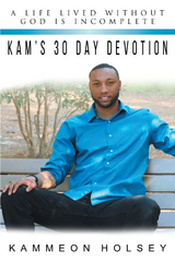 Kam's 30 Day Devotion - Kammeon Holsey