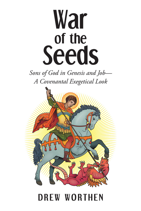 War of the Seeds -  Drew Worthen