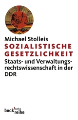 Sozialistische Gesetzlichkeit - Michael Stolleis