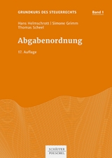 Abgabenordnung -  Hans Helmschrott,  Simone Grimm,  Thomas Scheel