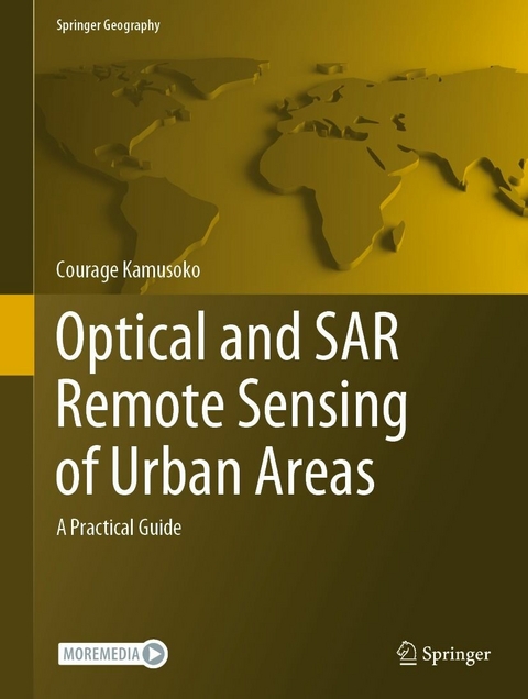 Optical and SAR Remote Sensing of Urban Areas -  Courage Kamusoko