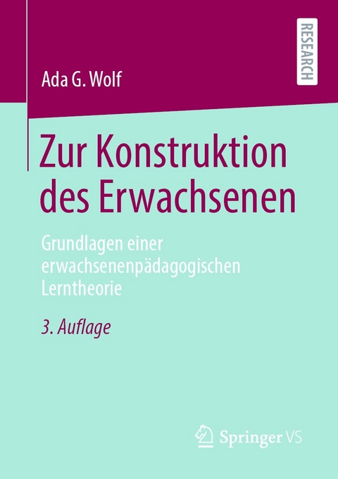 Zur Konstruktion des Erwachsenen - Ada G. Wolf
