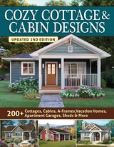 Cozy Cottage & Cabin Designs, Updated 2nd Edition -  Design America Inc.