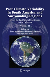 Past Climate Variability in South America and Surrounding Regions - 