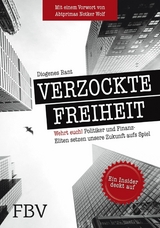 Verzockte Freiheit - Diogenes Rant, Markus Krall