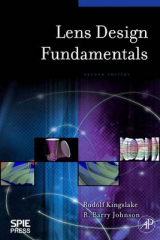 Lens Design Fundamentals - Kingslake, Rudolf; Johnson, R. Barry