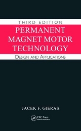 Permanent Magnet Motor Technology - Gieras, Jacek F.