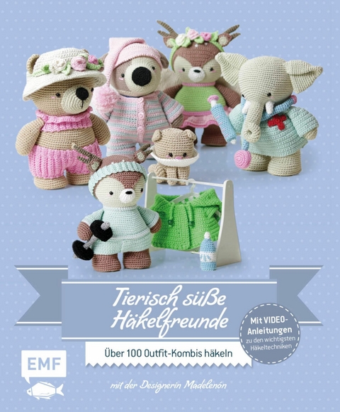 Tierisch süße Häkelfreunde – Amigurumi-Kleidung häkeln mit der Designerin Madelenón - 