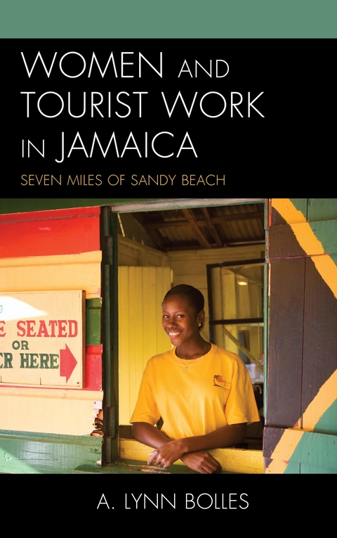 Women and Tourist Work in Jamaica -  Augusta Lynn Bolles