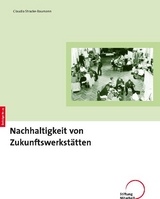 Nachhaltigkeit von Zukunftswerkstätten - Claudia Stracke-Baumann