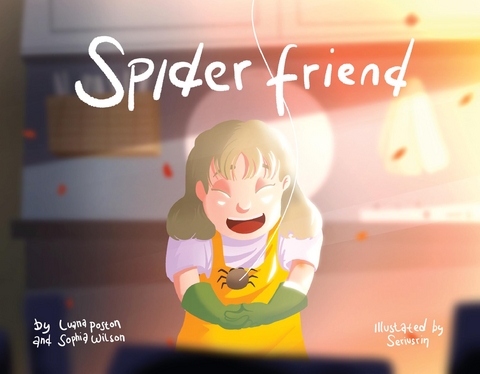 Spider Friend - Luana Poston, Sophia Wilson, Russell Baker