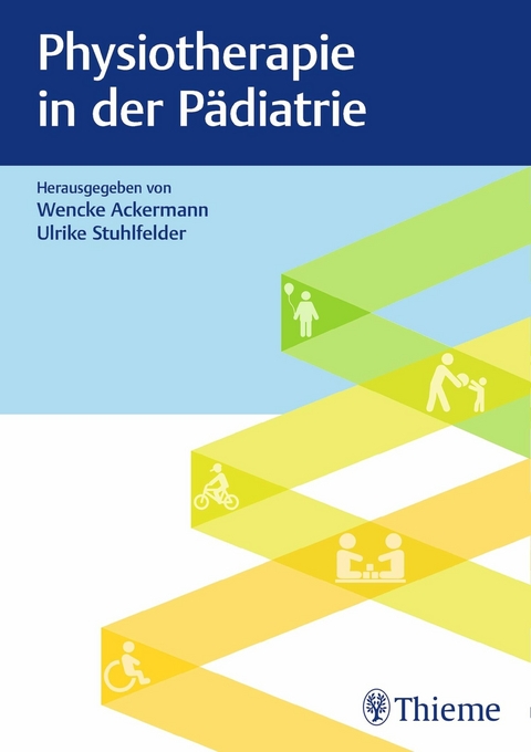 Physiotherapie in der Pädiatrie - 