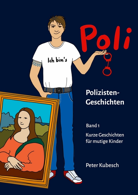 Poli Geschichten Band 1 - Peter Kubesch