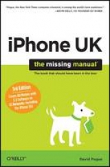 iPhone UK: The Missing Manual - Pogue, David