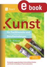 Kunst für Fachfremde und Berufseinsteiger Kl. 7-8 - Manfred Kiesel