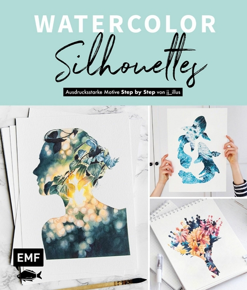 Watercolor Silhouettes – Vom Instagram-Star jj_illus - Jessica Janik