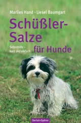 Schüßler-Salze für Hunde - Marlies Hand, Liesel Baumgart