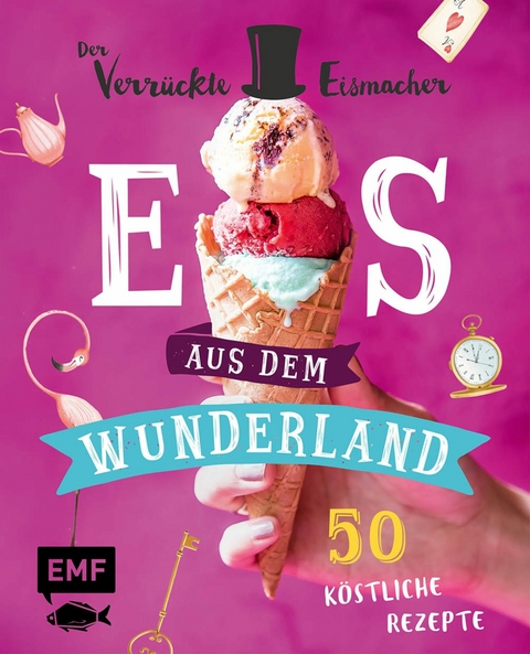 Eis aus dem Wunderland - Matthias Münz