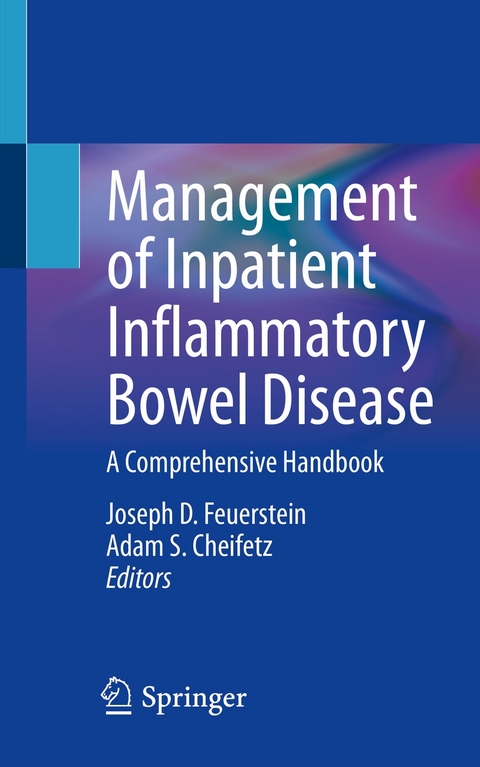 Management of Inpatient Inflammatory Bowel Disease - 