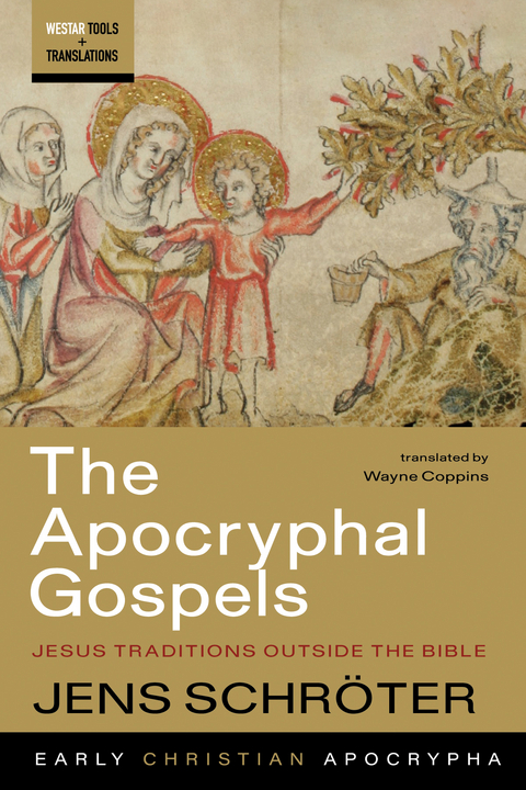 Apocryphal Gospels -  Jens Schroter