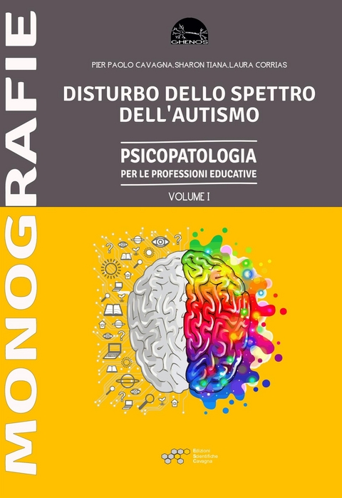 Disturbo dello Spettro dell'Autismo - Laura Corrias, Pier Paolo Cavagna, Sharon Tiana