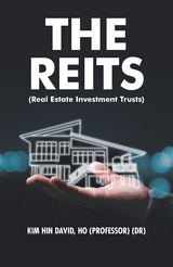 The Reits (Real Estate Investment Trusts) - Kim Hin David Ho