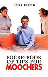 Pocketbook of Tips for Moochers -  Terri Brown