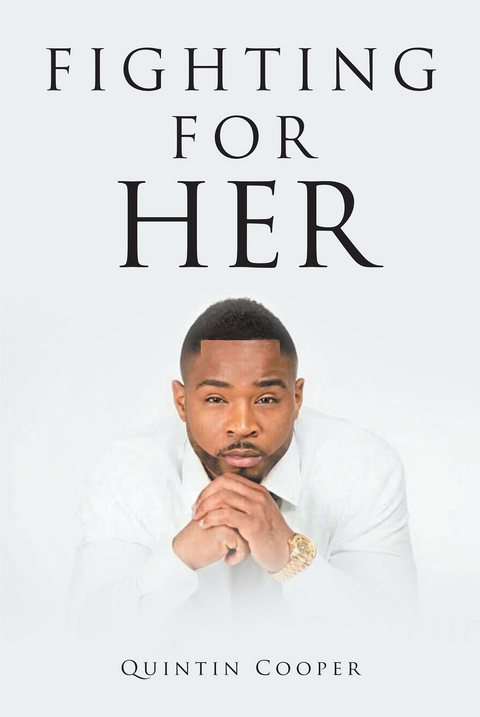Fighting for Her -  Quintin Cooper