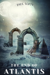 The End of Atlantis - Paul Lofty