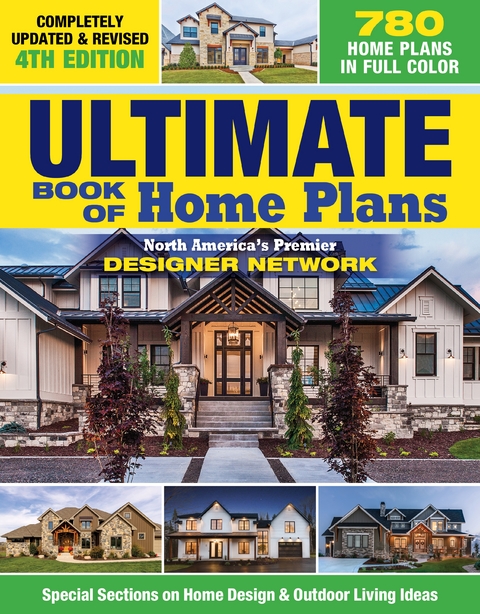 Ultimate Book of Home Plans, Completely Updated & Revised 4th Edition -  Editors of Creative Homeowner