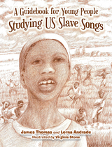 Guidebook for Young People Studying Us Slave Songs -  Lorna Andrade,  James Thomas