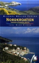 Nordkroatien - Zagreb & Kvarner Bucht - Lore Marr-Bieger