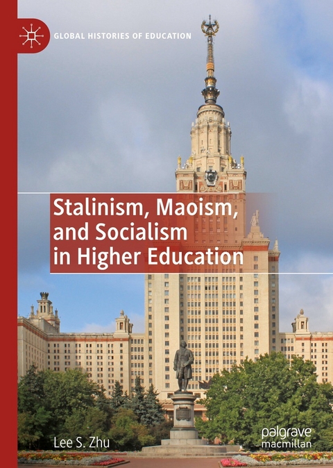 Stalinism, Maoism, and Socialism in Higher Education - Lee S. Zhu