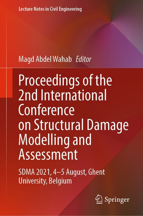 Proceedings of the 2nd International Conference on Structural Damage Modelling and Assessment - 