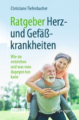 Ratgeber Herz- und Gefäßkrankheiten - Christiane Tiefenbacher