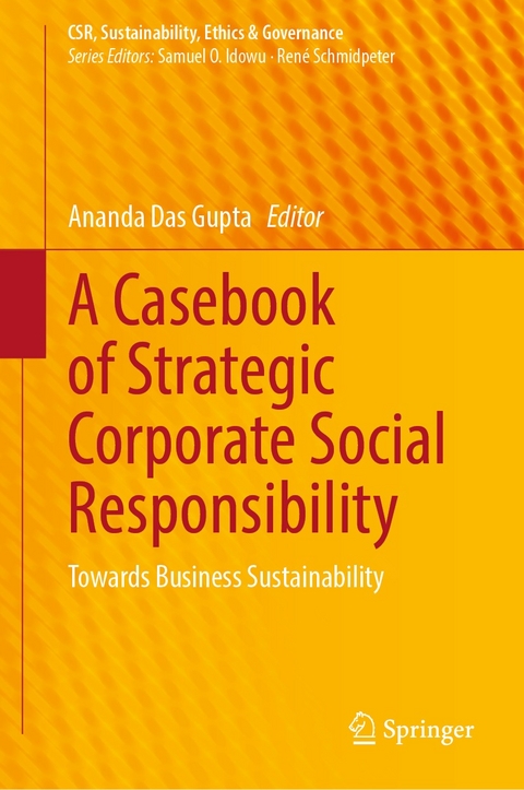 A Casebook of Strategic Corporate Social Responsibility - 