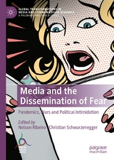 Media and the Dissemination of Fear - 
