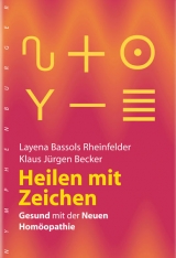 Heilen mit Zeichen - Layena Bassols Rheinfelder, Klaus Jürgen Becker