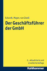 Der Geschäftsführer der GmbH - Eckardt, Bernd; van Zwoll, Christiane; Mayer, Volker