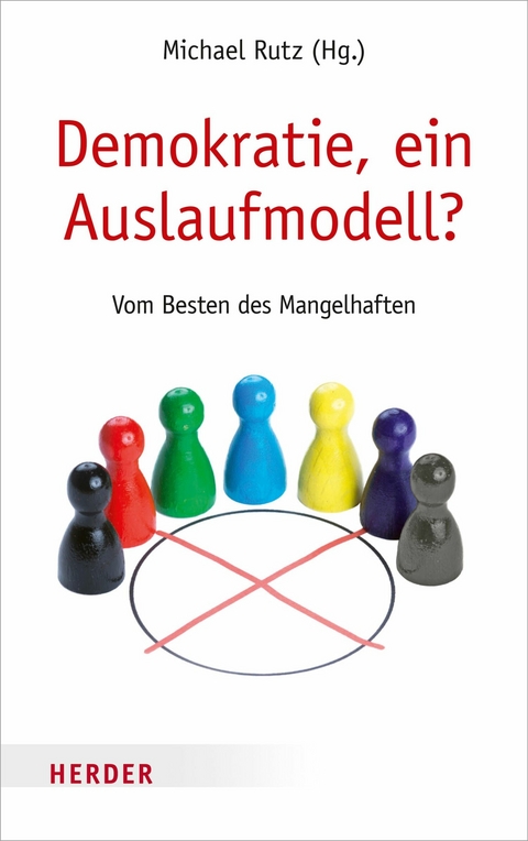 Demokratie, ein Auslaufmodell? - 