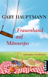 Frauenhand auf Männerpo - Gaby Hauptmann