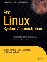 Pro Linux System Administration - James Turnbull, Dennis Matotek, Peter Lieverdink