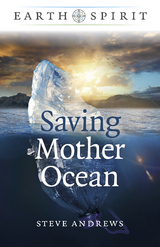 Saving Mother Ocean -  Steve Andrews