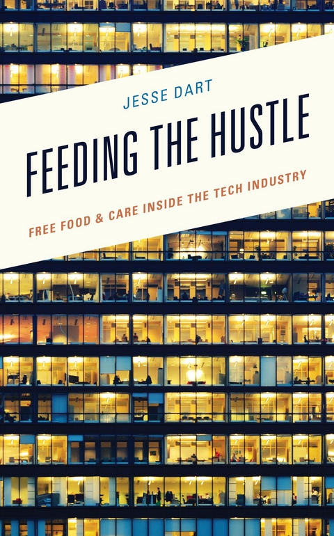 Feeding the Hustle -  Jesse Dart