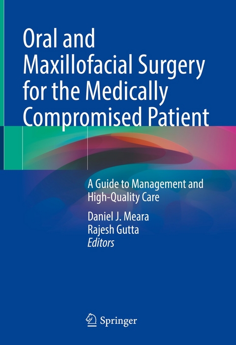 Oral and Maxillofacial Surgery for the Medically Compromised Patient - 