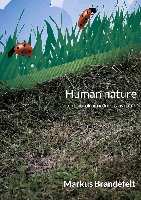 Human nature - Markus Brandefelt