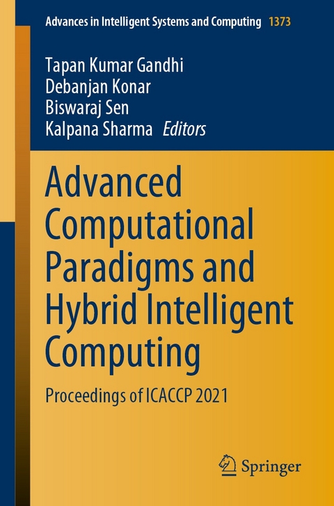 Advanced Computational Paradigms and Hybrid Intelligent Computing - 