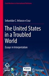 The United States in a Troubled World - Sebastião C. Velasco e Cruz