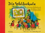 Die Waldschule - Schlichtegroll, C. F. v.